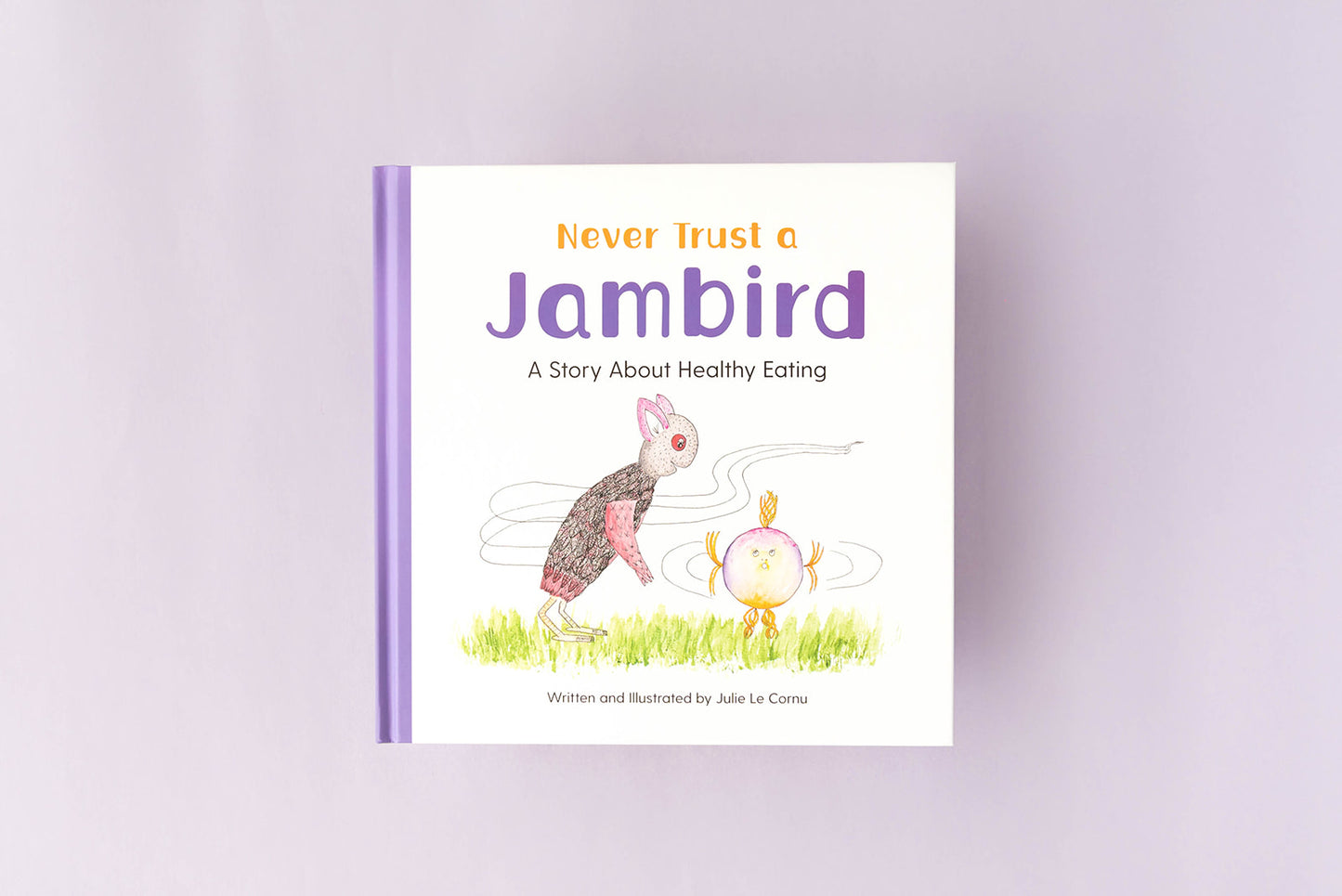 Never Trust a Jambird - Hard Cover